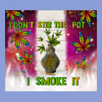 I Don't Stir The Pot I Smoke It Long Sleeve Tee | Teevron