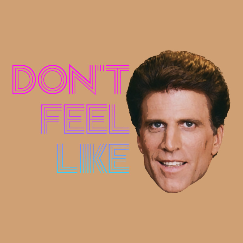 Don't Feel Like Danson Vintage Tee by tuanDangUi | Teevron