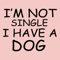 I M Not Single I Have A Dog Urban Heavy Tee | Teevron