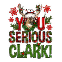 You serious clark deer | Teevron