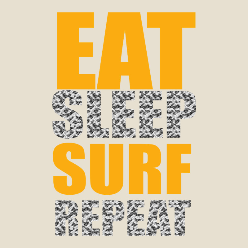 Eat Sleep Surf Repeat Urban Heavy Tee by Bettercallsaul | Teevron
