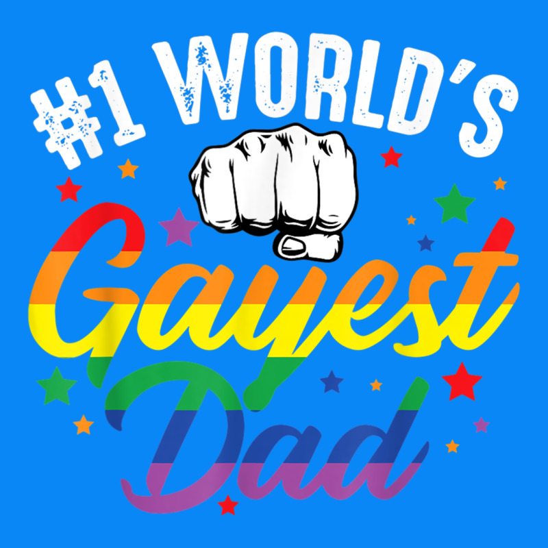 1 Worlds Gayest Dad Funny Fathers Day Lgbt Pride R Zipper Hoodie by tuanDangUi | Teevron