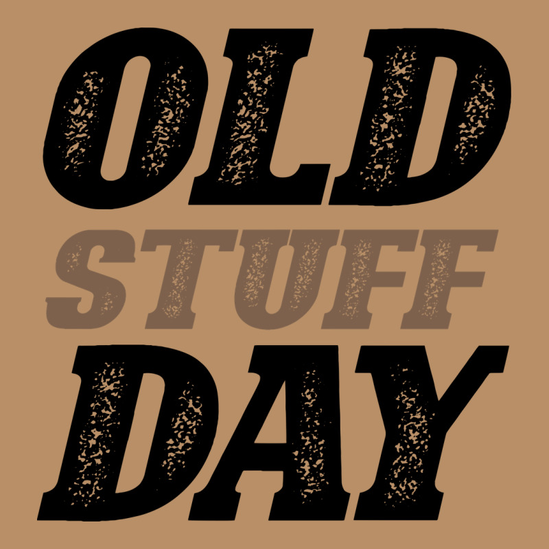 National Old Stuff Day Funny Gift Vintage Hoodie by Bettercallsaul | Teevron