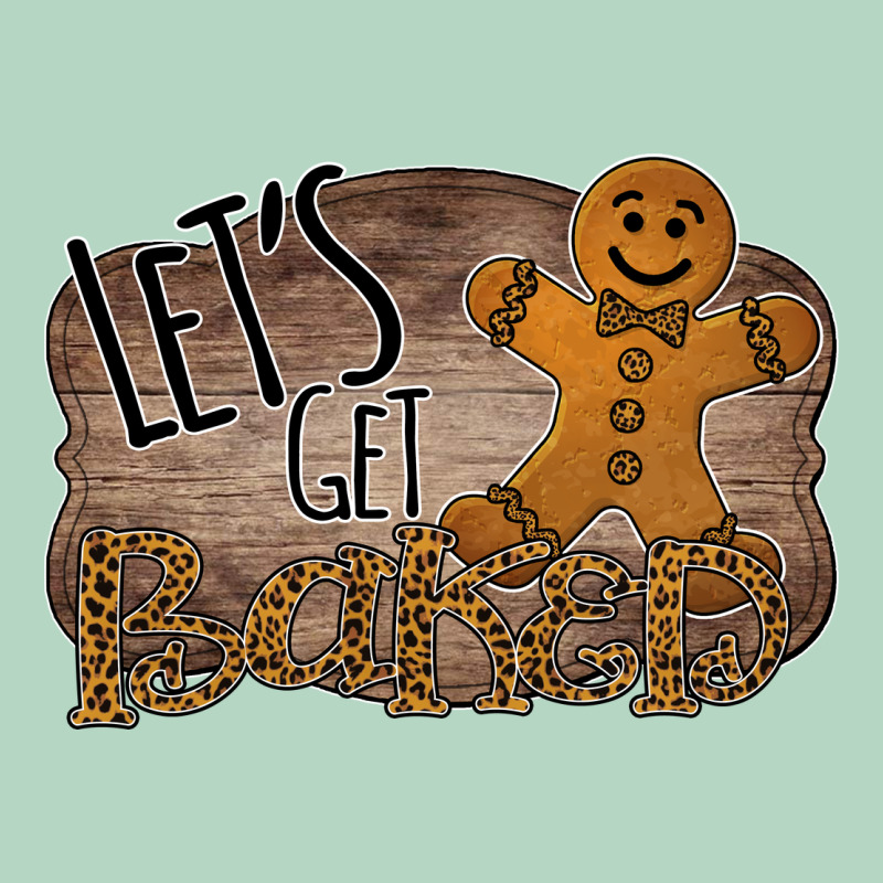 Let's Get Baked Classic Tee by Bettercallsaul | Teevron