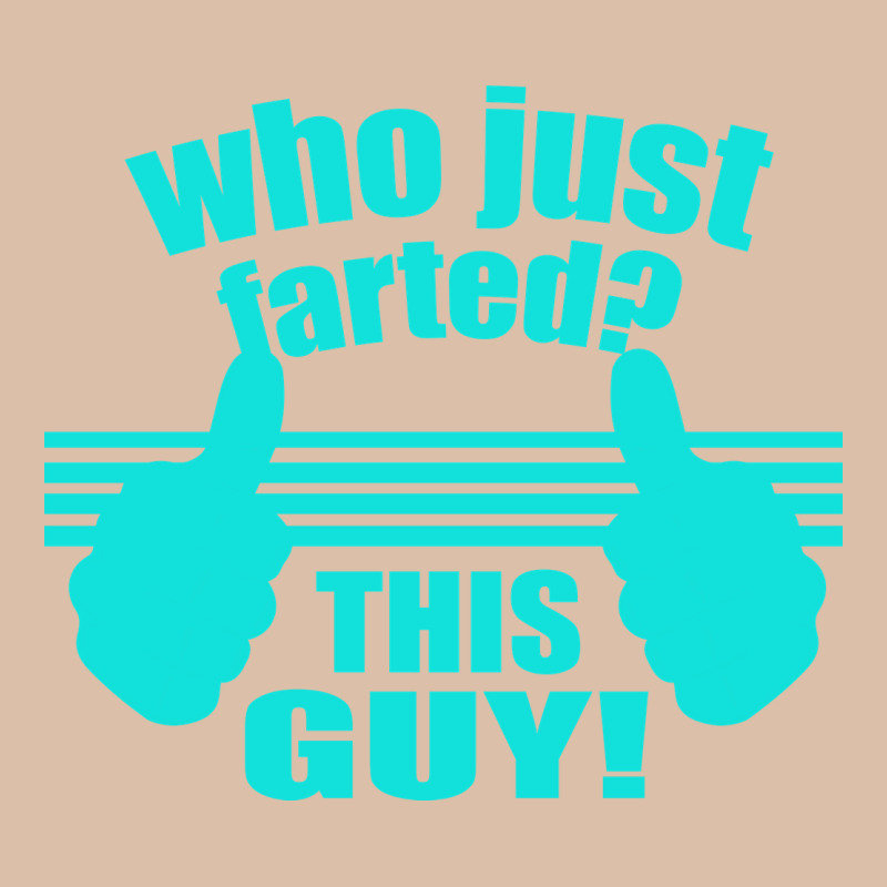 Who Just Farted This Guy Urban Heavy Tee by Bettercallsaul | Teevron