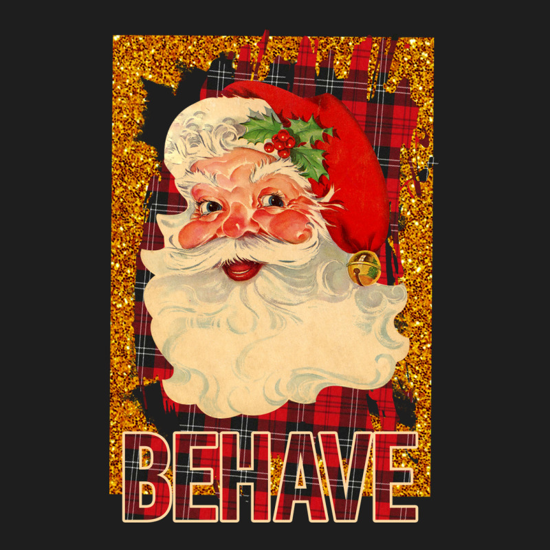 Behave Santa Classic Tee by Bettercallsaul | Teevron