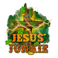 Jesus junkie St. Patricks Day | Teevron