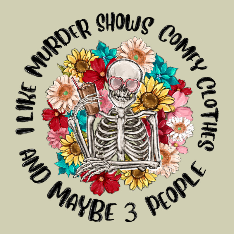 I Like Murder Shows Comfy Clothes And Like 3 Peopl Heavy Core Tee by MaliasSmallBusiness | Teevron