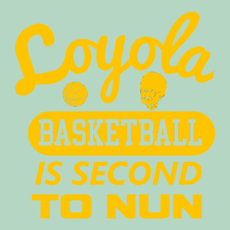 Sister Jean   Loyola Basketball Is Second To Nun Classic Tee by tuanDangUi | Teevron