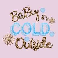 Baby It S Cold Outside Classic Tee | Teevron