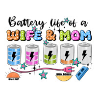 battery life of a wife & mom | Teevron