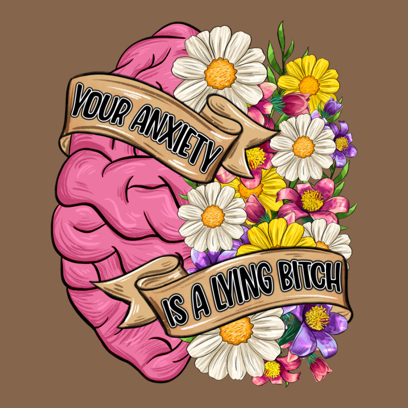 Your Anxiety Is A Lying Bitch Premium Tee by MaliasSmallBusiness | Teevron