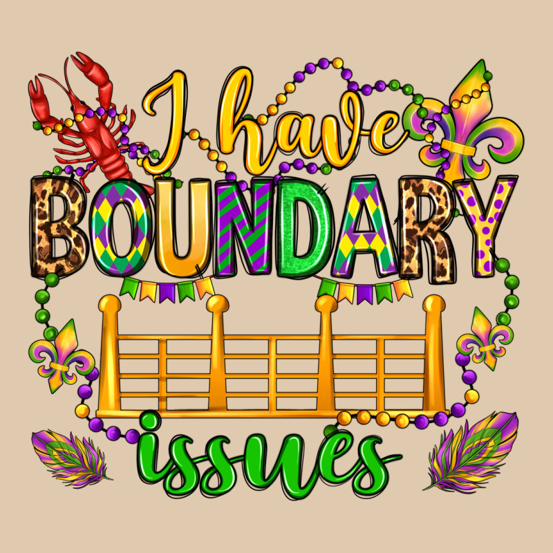 ı Have Boundary Issues Mardi Gras Olivia Heavyweight Sweatshirt by OliviaCreatesArt | Teevron