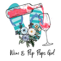 Wine Flip Flops Girl | Teevron