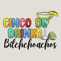 Cinco De Drinko Bitchchoahos Heavy Core Tee | Teevron