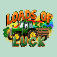 Loads Of Luck With Tractor St. Patricks Day Premium Hoodie | Teevron