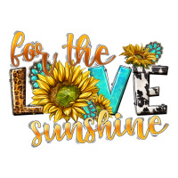 for the love sunshine | Teevron