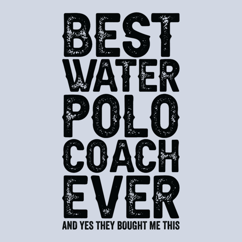 Best Coach Ever And Bought Me This Water Polo Coac Premium Sweatshirt by tuanDangUi | Teevron