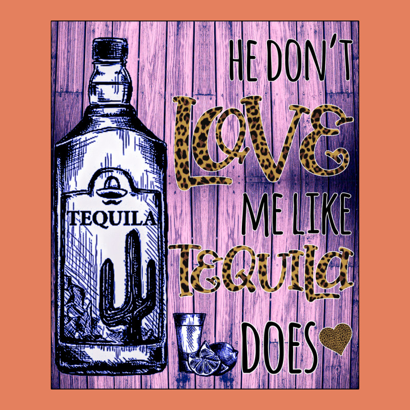 He Don't Like Me Like Tequila Does Nobody Can Classic Tee by Bettercallsaul | Teevron