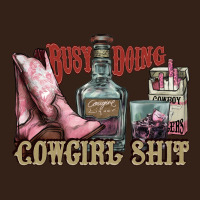 Busy Doing Cowgirl Shit Liquor Boots Cigarette Heavy Core Tee | Teevron