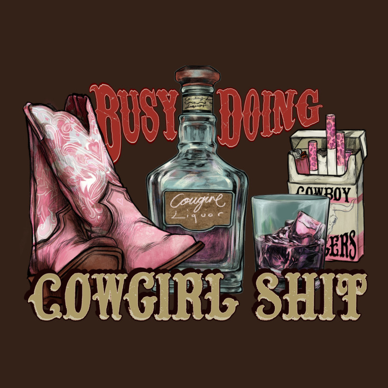 Busy Doing Cowgirl Shit Liquor Boots Cigarette Heavy Core Tee by NancyCooperArtShop | Teevron