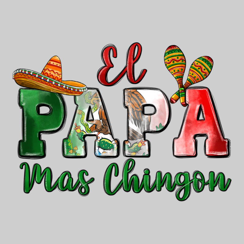 El Papa Mas Chingon Premium Tee by MaliasSmallBusiness | Teevron