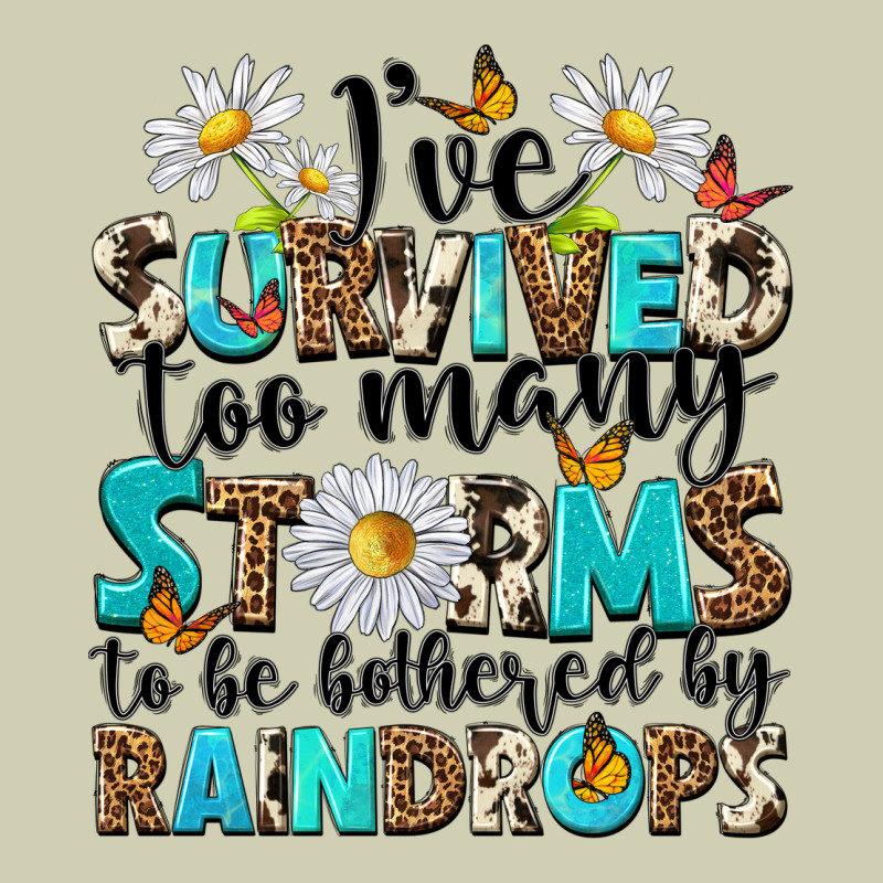 Ive Survived Too Many Storms To Be Bothered By Rai Heavy Core Tee by NancyCooperArtShop | Teevron