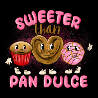 Sweeter Than Pan Dulce Ladies Tee | Teevron