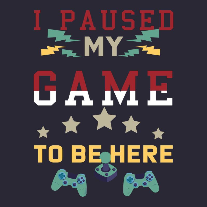 I Paused My Game To Be Here Vintage Tee by Bettercallsaul | Teevron