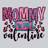 Mommy Is My Valentine Heavyweight Sweatshirt | Teevron