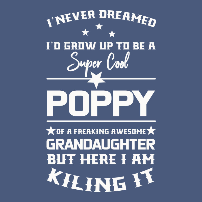 Super Cool Poppy Of A Freaking Awesome Granddaugh Vintage Hoodie by Bettercallsaul | Teevron