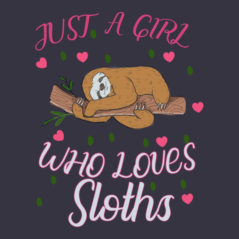Just A Girl Who Lowes Sloths Vintage Hoodie by Bettercallsaul | Teevron