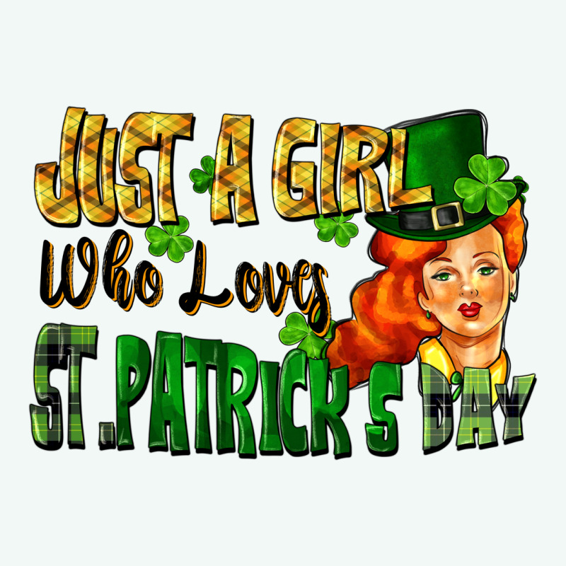 Just A Girl Who Loves St. Patrick's Day Premium Hoodie by FaDigitalArtStudio | Teevron