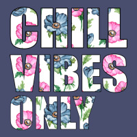 Chill Vibes Only Vintage Tee | Teevron