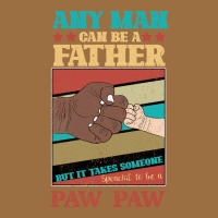 Any Man Can Be A Father But It Take Someone Special To Be A Pawpaw Vintage Tee | Teevron