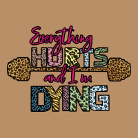 Everything Hurts And I M Dying Vintage Hoodie | Teevron