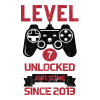 Kids Level 7 Unlocked Awesome Since 2013 | Teevron