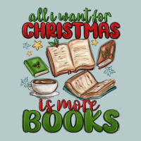 All I Want For Christmas Is More Books Heavy Core Tee | Teevron