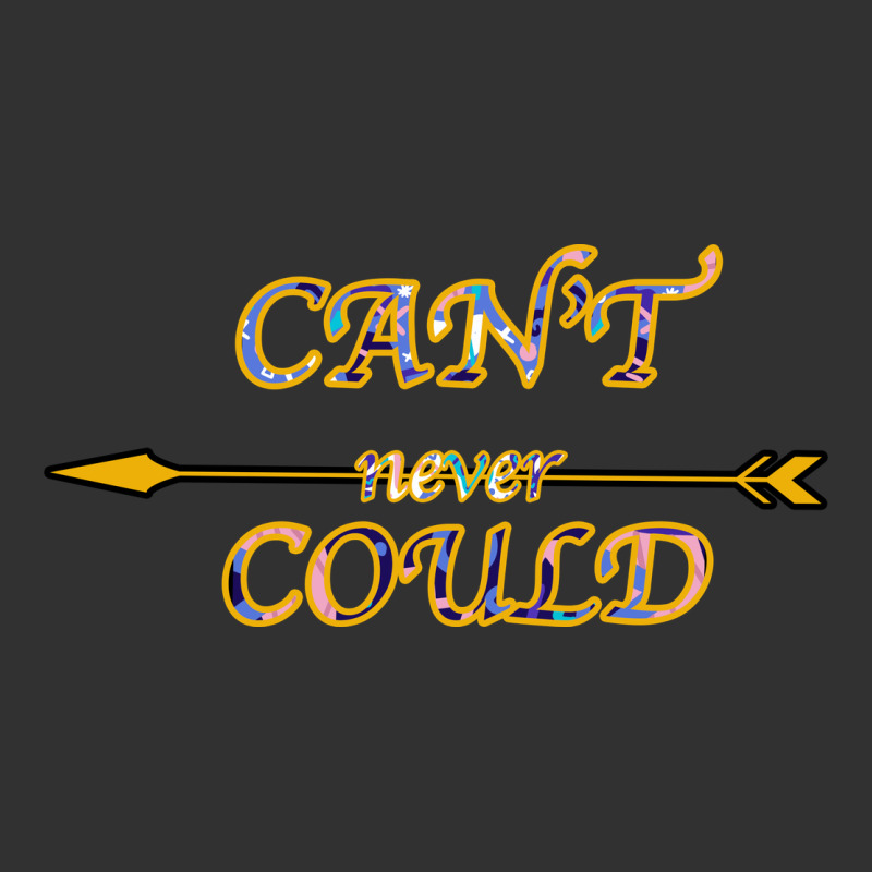 Can't Never Could Urban Heavy Tee by Bettercallsaul | Teevron