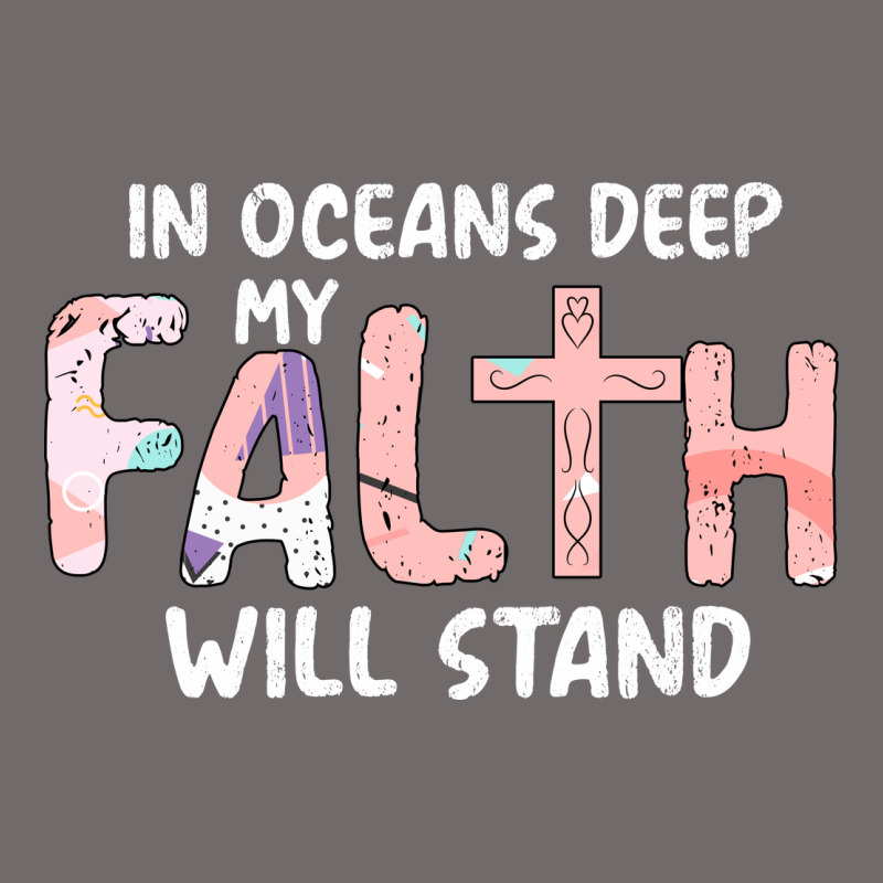 Oceans Deep My Faith Will Stand Urban Heavy Tee by Bettercallsaul | Teevron