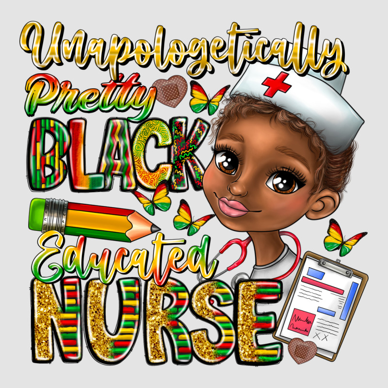 Unapologetically Pretty Black Educated Nurse Premium Sweatshirt by CowhideDigitalArt | Teevron