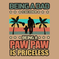 Being A Dad Is An Honor Being A Pawpaw Is Priceless Vintage Tee | Teevron
