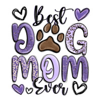 best dog mom ever | Teevron