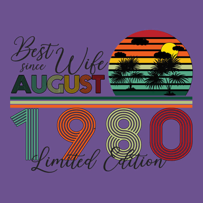 Best Wife Since August 1980 Limited Edition Vintage Tee by Bettercallsaul | Teevron
