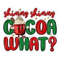 shimmy shimmy cocoa what | Teevron