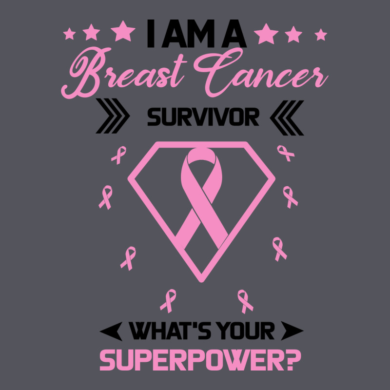 I Am A Breast Cancer Survivor What Is Your Superpower Vintage Hoodie by Bettercallsaul | Teevron