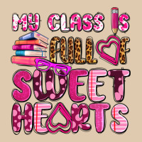 My Class Is Full Of Sweet Hearts Olivia Heavyweight Sweatshirt | Teevron