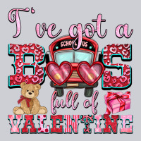 I've Got A Bus Full Of Valentine Heavyweight Sweatshirt | Teevron