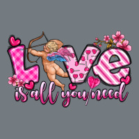 Love Is All You Need Heavyweight Sweatshirt | Teevron