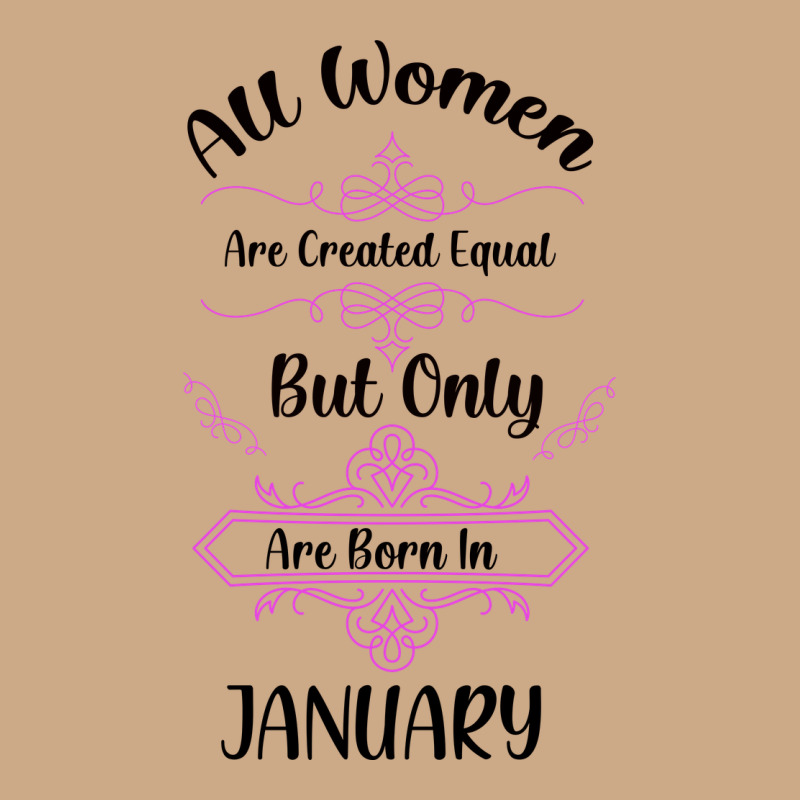All Women Are Created Equal But Only The Smartest Are Born In January Vintage Hoodie by Bettercallsaul | Teevron
